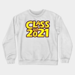 Grad Class of 2021 Crewneck Sweatshirt